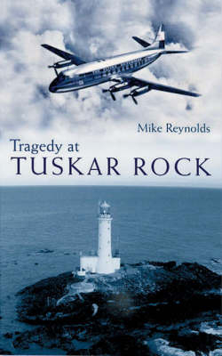 Tragedy at Tuskar Rock - Mike Reynolds