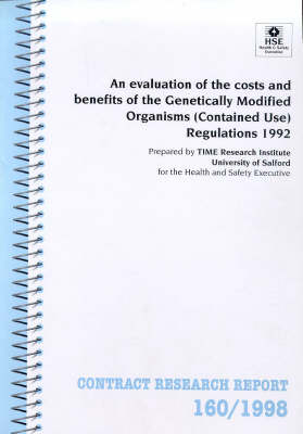 Evaluation of the Costs and Benefits of the Genetically Modified Organisms (Contained Use) Regulations 1992 -  Health and Safety Executive (HSE)