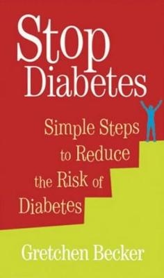 Stop Diabetes - Gretchen Becker