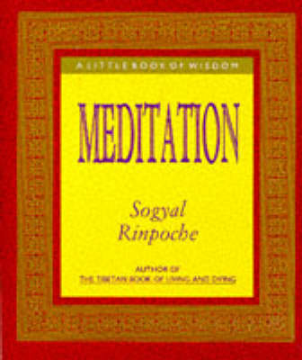 Meditation - Sogyal Rinpoche