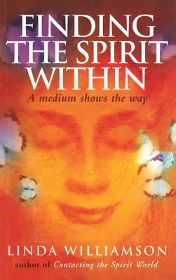 Finding The Spirit Within - Linda Williamson