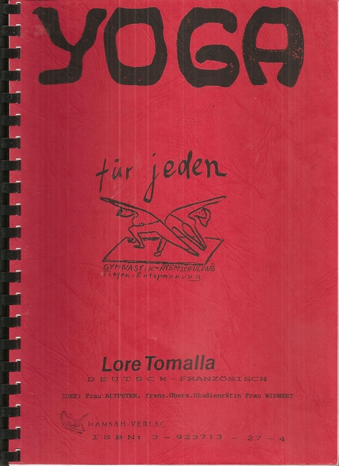 Yoga "für jeden" - Yoga und Sprachen lernen (Suggestopädie) - Lore Tomalla