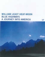 Blue Highways - William Least-Heat Moon