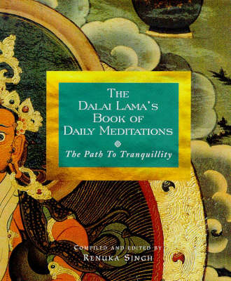 The Dalai Lama's Book Of Daily Meditations - Renuka (Ed) Singh