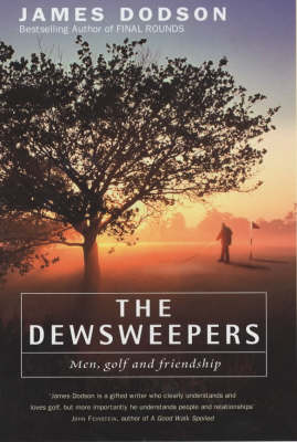 The Dewsweepers - James Dodson