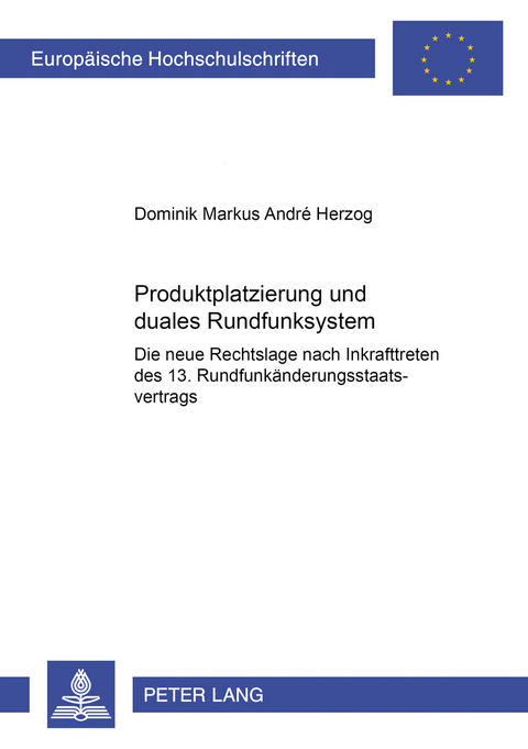 Produktplatzierung und duales Rundfunksystem - Dominik Herzog