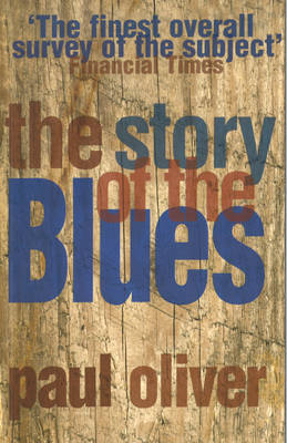The Story Of The Blues - P Oliver