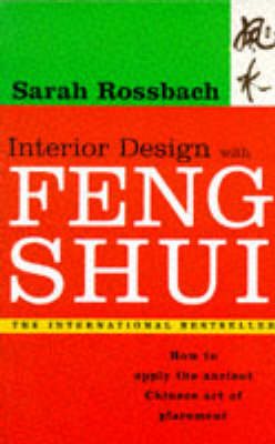 Interior Design with Feng Shui - Sarah Rossbach