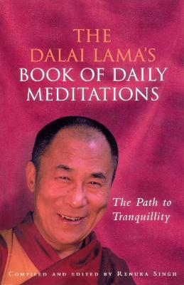 The Dalai Lama's Book Of Daily Meditations - Renuka Singh