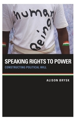 Speaking Rights to Power - Alison Brysk