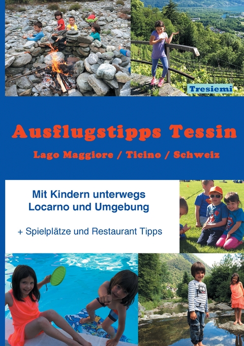 Ausflugstipps Tessin / Mit Kindern unterwegs / Lago Maggiore-CH - Nadja Tresiemi