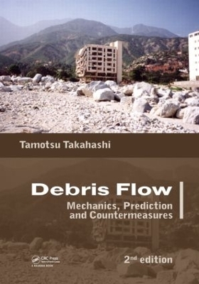 Debris Flow - Tamotsu Takahashi, Dilip K. Das