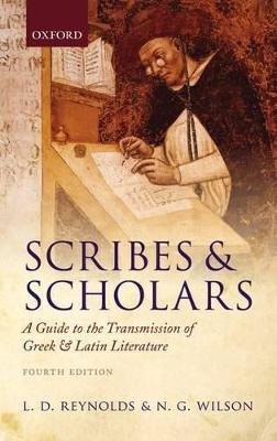 Scribes and Scholars - L. D. Reynolds, N. G. Wilson