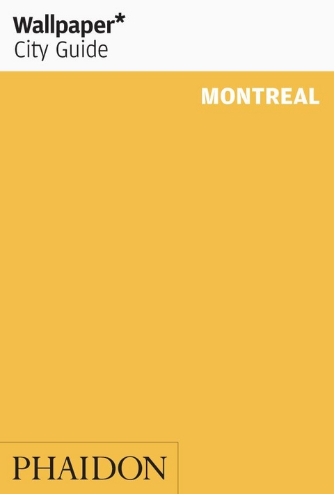 Wallpaper* City Guide Montreal -  Wallpaper*