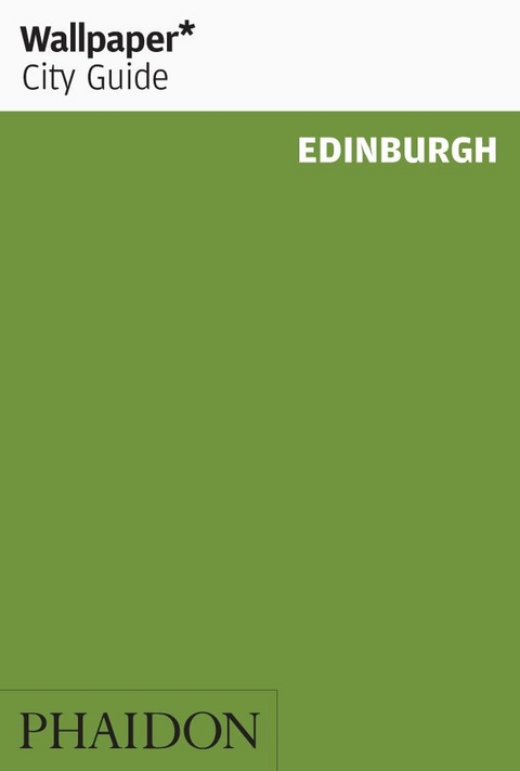 Wallpaper* City Guide Edinburgh -  Wallpaper*