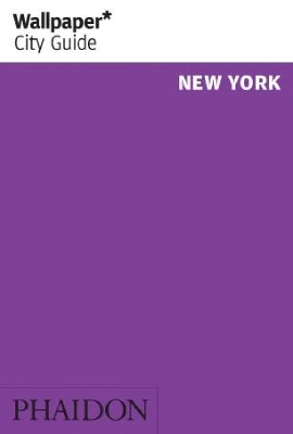 Wallpaper* City Guide New York -  Wallpaper*