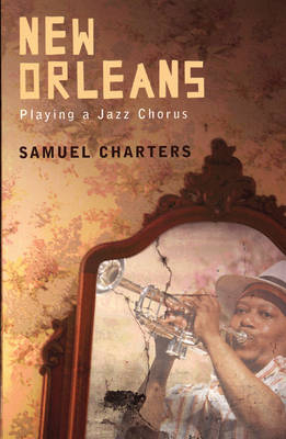 New Orleans - Samuel B. Charters