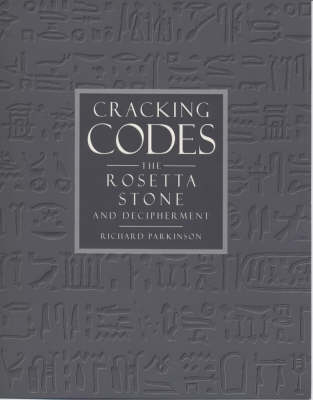 Cracking the Code: The Rosetta Stone -  Parkinson,  Richard