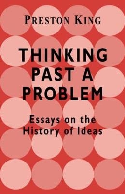 Thinking Past a Problem - Professor Preston King, Preston King