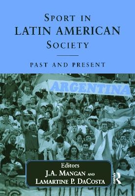 Sport in Latin American Society - 