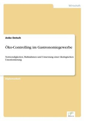 Öko-Controlling im Gastronomiegewerbe - Anke Detsch