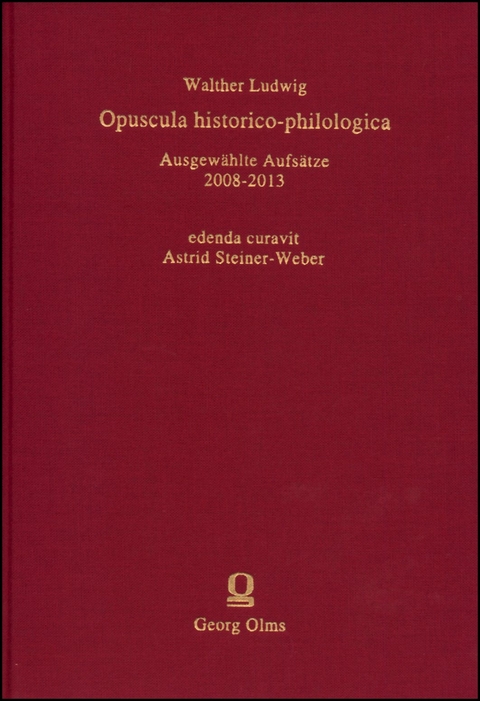 Opuscula historico-philologica - Walther Ludwig