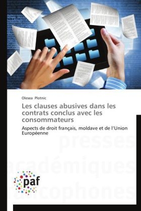 Les clauses abusives dans les contrats conclus avec les consommateurs - Olesea Plotnic