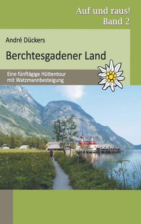 Berchtesgadener Land -  André Dückers