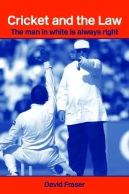 Cricket and the Law - David Fraser