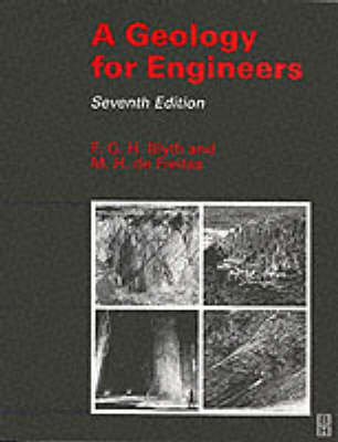 A Geology for Engineers, Seventh Edition - F.G.H. Blyth, Michael de Freitas