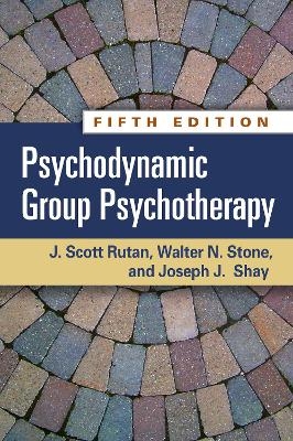 Psychodynamic Group Psychotherapy, Fifth Edition - J. Scott Rutan, Walter N. Stone, Joseph J. Shay