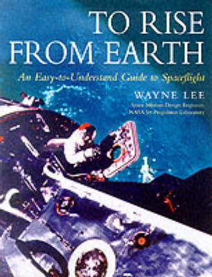 To Rise from Earth - Wayne Lee