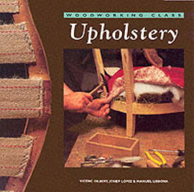 WOODWORKING CLASS UPHOLSTERY