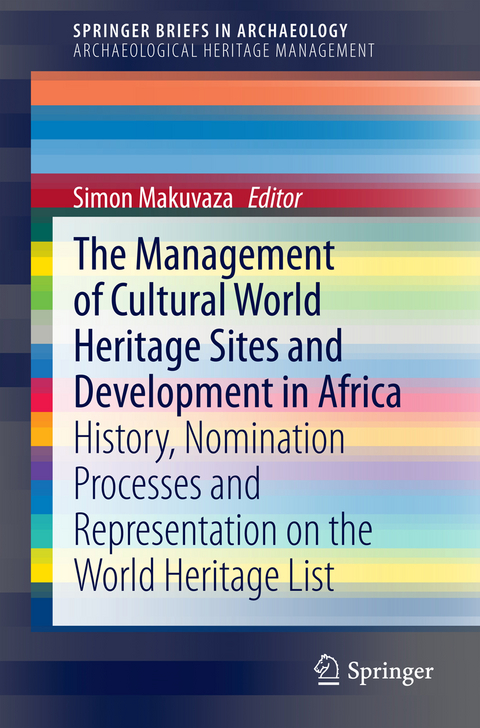 The Management Of Cultural World Heritage Sites and Development In Africa - 