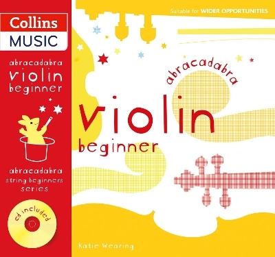 Abracadabra Violin Beginner (Pupil's book + CD) - Katie Wearing