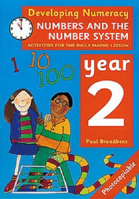 Numbers and the Number System: Year 2 - Paul Broadbent