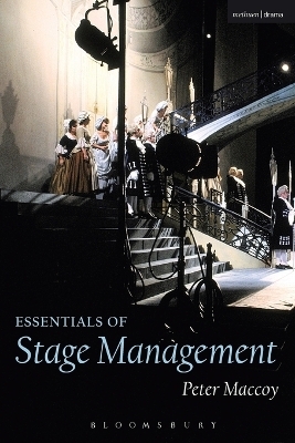 Essentials of Stage Management - Peter Maccoy