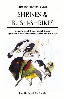 Shrikes and Bush-shrikes - Tony Harris