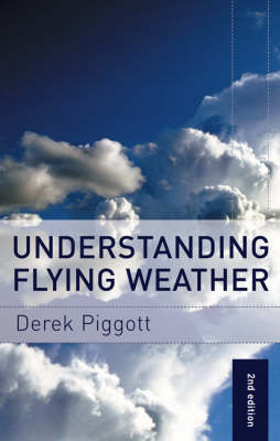 Understanding Flying Weather - Derek Piggott