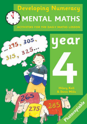 Mental Maths: Year 4 - Hilary Koll, Steve Mills