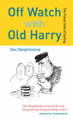 Off Watch with Old Harry - Des Sleightholme