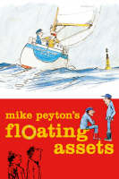 Mike Peyton's Floating Assets - Mike Peyton