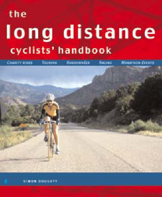 The Long Distance Cyclist's Handbook - Simon Doughty