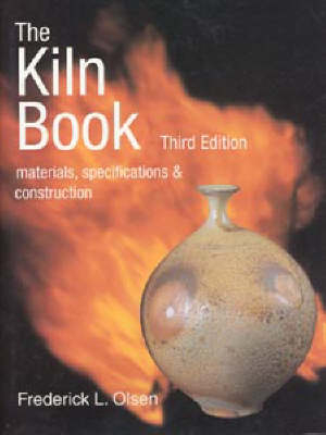 The Kiln Book - Frederick L. Olsen