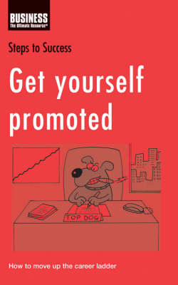 Get Yourself Promoted -  Bloomsbury Publishing