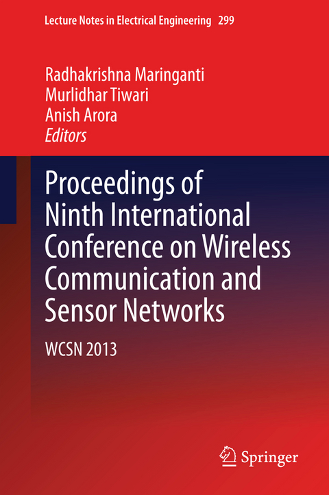Proceedings of Ninth International Conference on Wireless Communication and Sensor Networks - 