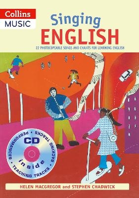 Singing English (Book + Audio) - Stephen Chadwick, Helen MacGregor