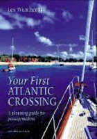 Your First Atlantic Crossing - Les Weatheritt