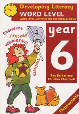 Word Level: Year 6 - Ray Barker, Christine Moorcroft