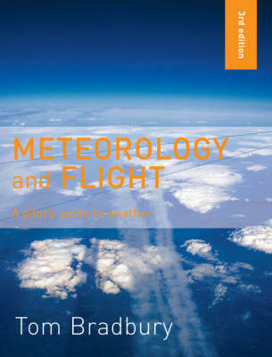 Meteorology and Flight - Tom Bradbury